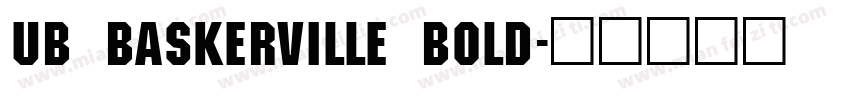 UB Baskerville Bold字体转换